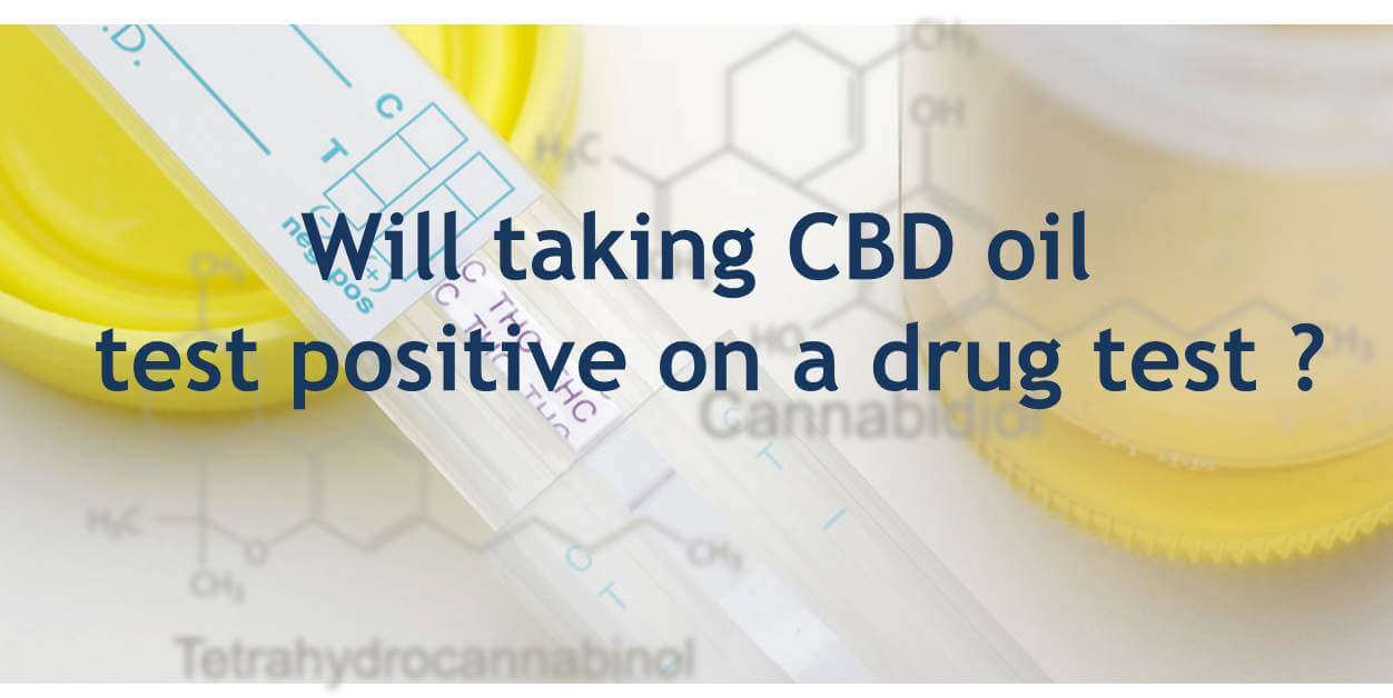 Will taking CBD oil test positive on a drug test text on picture of drug test